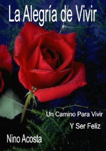 Descargar LA ALEGRÍA DE VIVIR (NINO ACOSTA nº 1) pdf, epub, ebook
