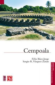 Descargar Cempoala (Fideicomiso Historia de las Americas) pdf, epub, ebook