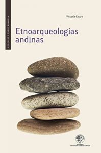 Descargar Etnoarqueologías andinas pdf, epub, ebook