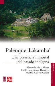 Descargar Palenque-Lakamha’ pdf, epub, ebook
