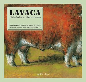 Descargar LAVACA: Historia de una vida en común pdf, epub, ebook