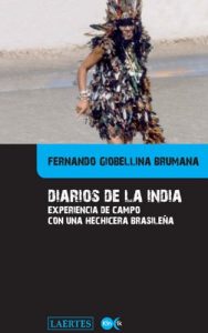 Descargar Diarios de la India: Experiencia de campo con una hechicera brasileña pdf, epub, ebook
