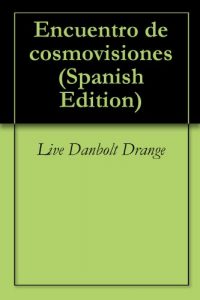 Descargar Encuentro de cosmovisiones pdf, epub, ebook