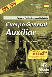 Descargar Cuerpo General Auxiliar Administración del Estado. Temario. Volumen 1: Organización Pública pdf, epub, ebook