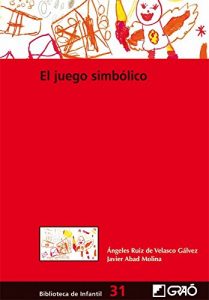 Descargar El juego simbólico (BIBLIOTECA DE INFANTIL) pdf, epub, ebook