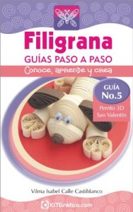 Descargar Guía No.5 Perrito 3D San Valentín (Filigrana Guías Paso a Paso) pdf, epub, ebook