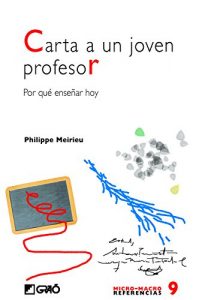 Descargar Carta a un joven profesor. Por qué enseñar hoy (MICRO-MACRO REFERENCIAS) pdf, epub, ebook