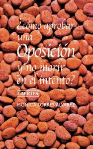Descargar ¿Cómo aprobar una oposición y no morir en el intento?: El antes, durante y después de una oposición para ser profesor de Secundaria pdf, epub, ebook