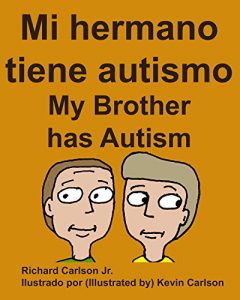 Descargar Mi hermano tiene autismo My Brother has Autism pdf, epub, ebook