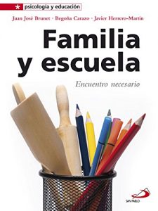 Descargar Familia y escuela. Encuentro necesario (Psicología y educación) pdf, epub, ebook