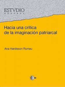 Descargar Hacia una crítica de la imaginación patriarcal pdf, epub, ebook