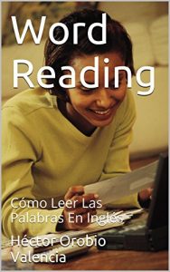 Descargar Word Reading: Cómo Leer Las Palabras En Inglés pdf, epub, ebook