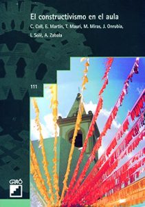 Descargar El constructivismo en el aula (BIBLIOTECA DE AULA) pdf, epub, ebook