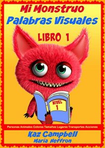 Descargar Mi Monstruo Palabras Visuales Nivel 1 Libro 1 pdf, epub, ebook
