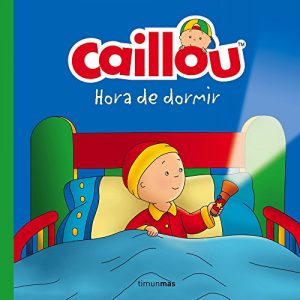 Descargar Caillou. Hora de dormir pdf, epub, ebook