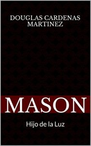 Descargar MASON: Hijo de la Luz pdf, epub, ebook