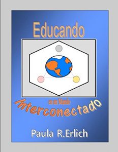Descargar Educando en un Mundo Interconectado. pdf, epub, ebook