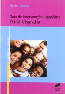 Descargar Guía de intervención logopédica en la disgrafía (Trastornos del lenguaje. Guía de intervención) pdf, epub, ebook