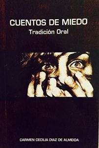 Descargar Cuentos de miedo (Tradición Oral Colombiana) pdf, epub, ebook