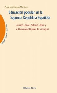 Descargar EDUCACIÓN POPULAR EN LA SEGUNDA REPÚBLICA ESPAÑOLA (Memoria y crítica de la Educación) pdf, epub, ebook