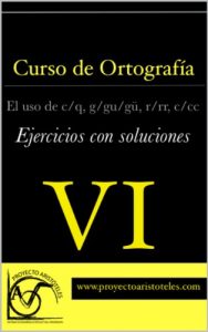 Descargar Curso de ortografía – El uso de c/q, g/gu/gü, r/rr, c/cc – (Ejercicios con soluciones) pdf, epub, ebook