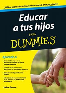 Descargar Educar a tus hijos para Dummies pdf, epub, ebook