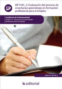 Descargar Evaluación del proceso de enseñanza-aprendizaje en Formación Profesional para el Empleo. SSCE0110 pdf, epub, ebook