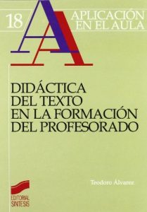Descargar Didáctica del texto en la formación del profesorado (Aplicación en el aula) pdf, epub, ebook