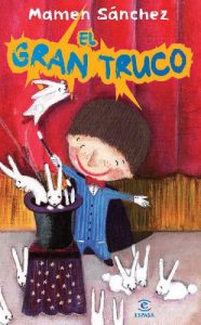 Descargar El gran truco (Infantil y juvenil (Ficción)) pdf, epub, ebook