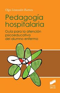 Descargar Pedagogía hospitalaria (Complementos de Formación) pdf, epub, ebook