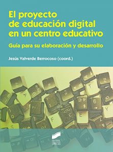 Descargar El proyecto de educación digital en un centro educativo pdf, epub, ebook