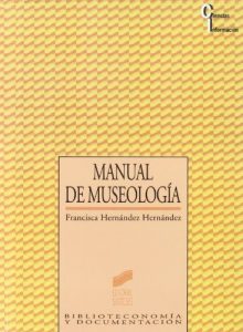 Descargar Manual de Museología (Ciencias de la información) pdf, epub, ebook