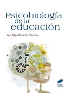 Descargar Psicobiología de la educación (Psicología. Manuales prácticos) pdf, epub, ebook