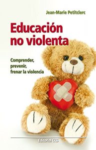 Descargar Educación no violenta (Educar) pdf, epub, ebook