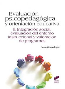 Descargar Evaluación psicopedagógica y orientación educativa. Vol. II: Vol.2 (Psicologia (sintesis)) pdf, epub, ebook