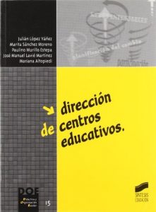 Descargar Dirección de centros educativos (Didáctica y organización escolar) pdf, epub, ebook