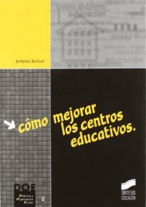 Descargar Cómo mejorar los centros educativos (Didáctica y organización escolar) pdf, epub, ebook