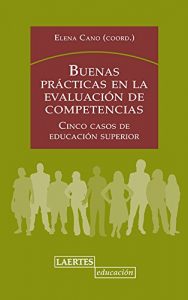 Descargar BUENAS PRÁCTICAS EN LA EVALUACIÓN DE COMPETENCIAS: Cinco casos de educación superior pdf, epub, ebook