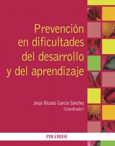Descargar Prevención en dificultades del desarrollo y del aprendizaje (Psicología) pdf, epub, ebook