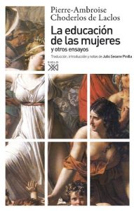Descargar La educación de las mujeres y otros ensayos (Siglo XXI de España General) pdf, epub, ebook