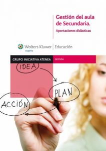 Descargar Gestión del aula de Secundaria: Aportaciones didácticas pdf, epub, ebook
