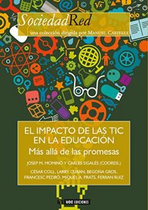 Descargar El impacto de las TIC en la educación. Más allá de las promesas (Sociedad Red) pdf, epub, ebook