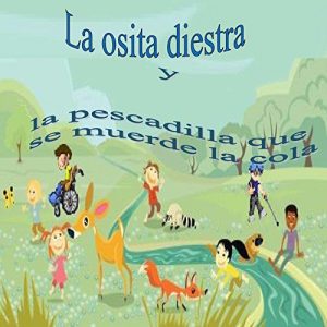 Descargar La osita diestra y la pescadilla que se muerde la cola pdf, epub, ebook