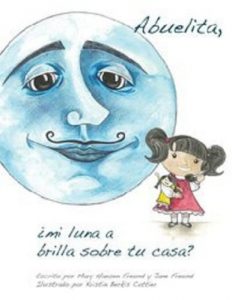 Descargar Abuelita, ¿mi luna brilla sobre tu casa? pdf, epub, ebook