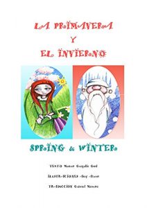 Descargar La Primavera y el Invierno Spring&Winter pdf, epub, ebook