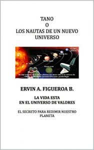 Descargar TANO: LOS NAUTAS DE UN NUEVO UNIVERSO pdf, epub, ebook
