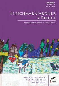 Descargar Bleichmar, Gardner y Piaget. Apreciaciones sobre la inteligencia (Cuadernos de Investigación) pdf, epub, ebook