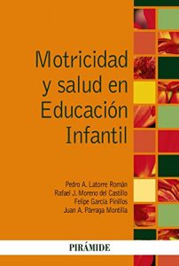 Descargar Motricidad y salud en Educación Infantil (Psicología) pdf, epub, ebook