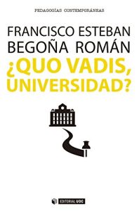 Descargar ¿Quo vadis, Universidad? (Manuales) pdf, epub, ebook