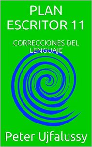 Descargar PLAN ESCRITOR 11: CORRECCIONES DEL LENGUAJE pdf, epub, ebook